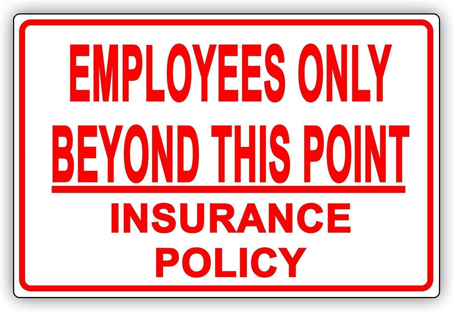 Employees Only Beyond This Point Rust-Free Aluminum Warning Sign - Weather Resistant, Waterproof, Easy to Mount for Office, Restaurant, Indoor/Outdoor Lawn 8""x12""​