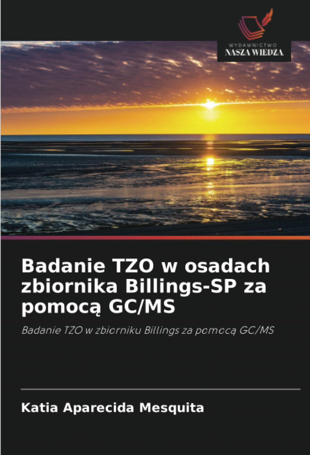 Badanie TZO w osadach zbiornika Billings-SP za pomocą GC/MS: Badanie TZO w zbiorniku Billings za pomoc¿ GC/MS