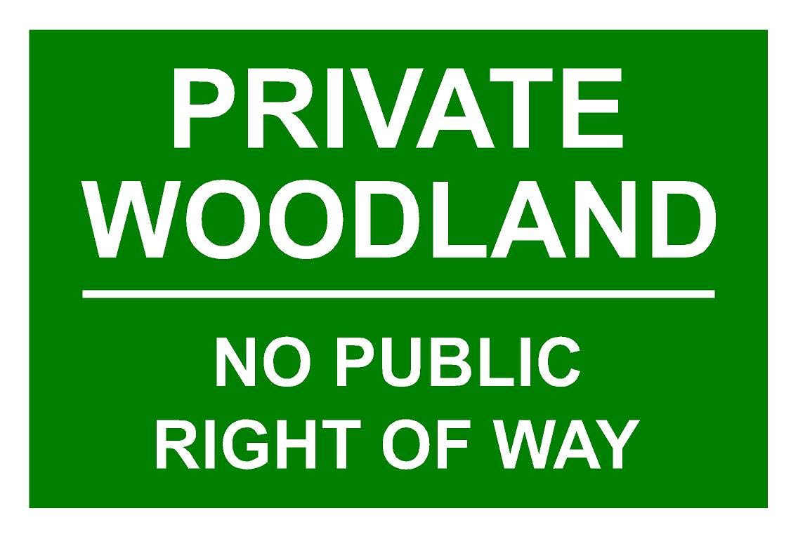 Onpoint Green/White Private Woodland No Public Right Of Way Aluminium Composite Sign 300Mm X 200Mm