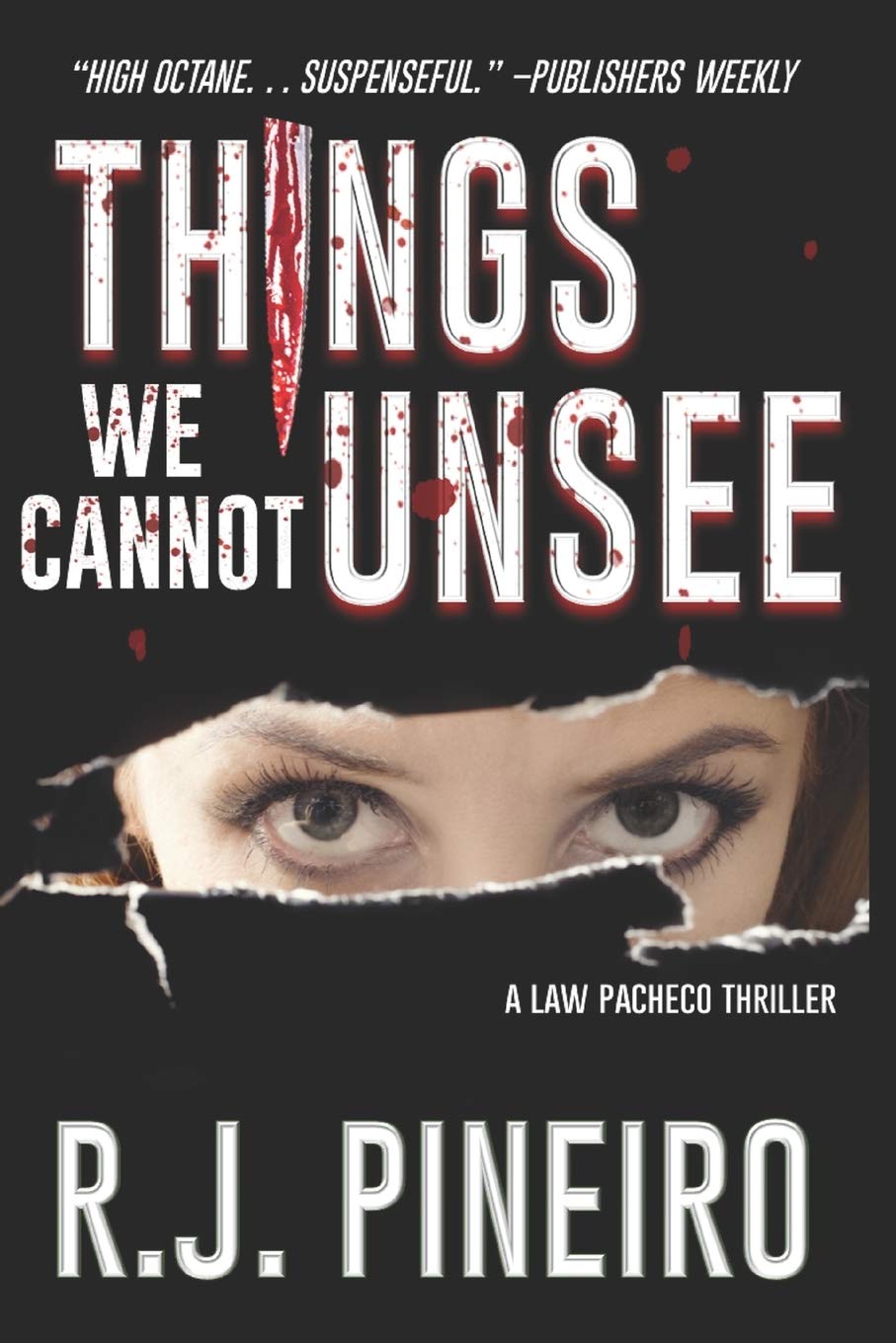 Things We Cannot Unsee (Law Pacheco)