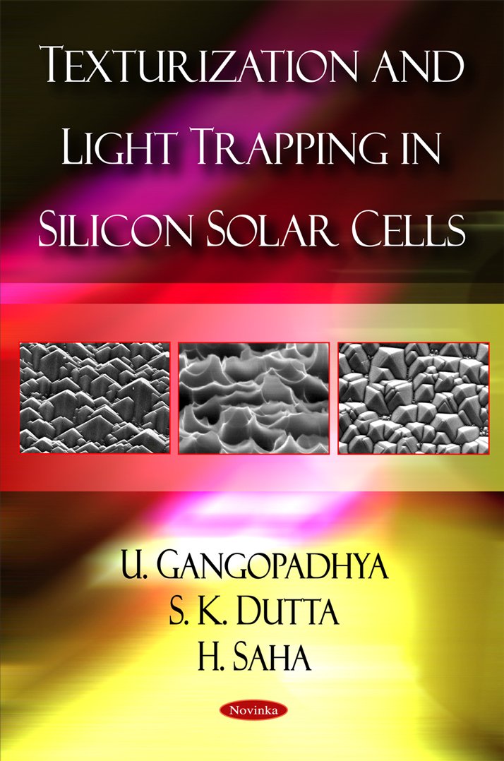 Texturization and Light Trapping in Silicon Solar Cells Amazon.co.uk
