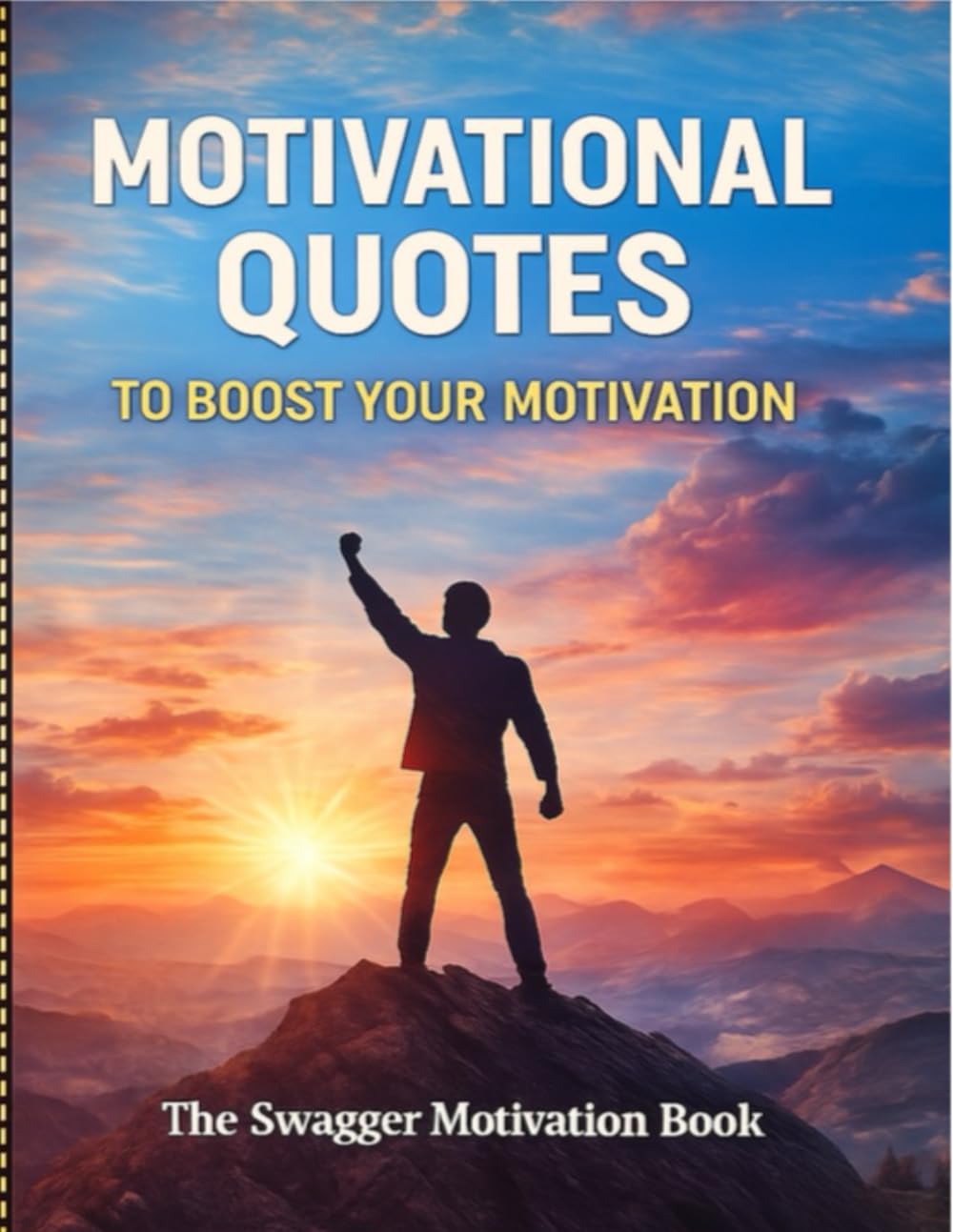 The Swagger Motivation Book