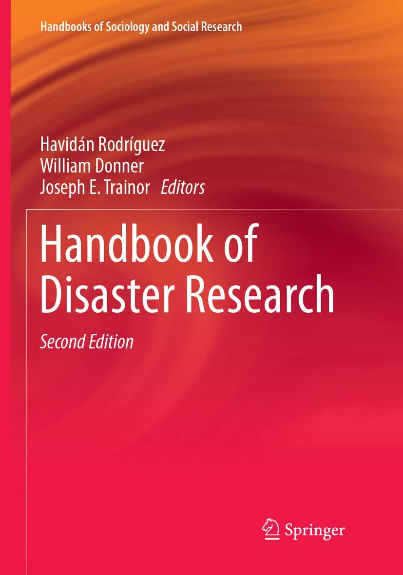 Handbook of Disaster Research (Handbooks of Sociology and Social Research)