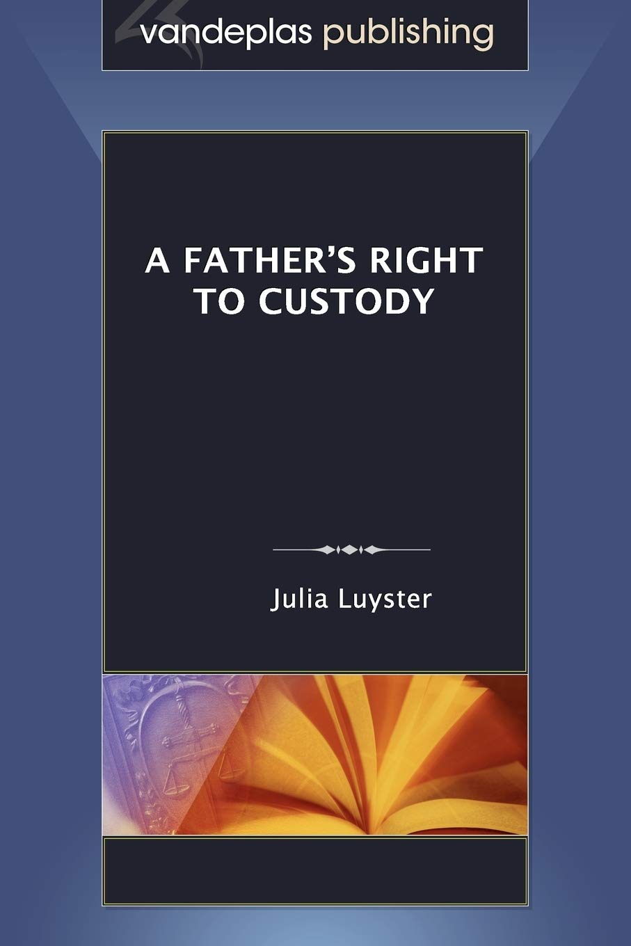 A Father's Right to Custody