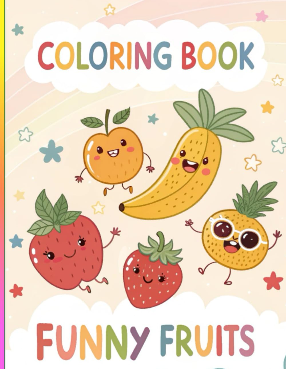 ABC Funny Fruits Adventures Coloring Book for Kids: Fun and Educational Fruit-Themed Activities for Toddlers & Children Ages 3–8