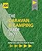 Produktbild The Caravan & Camping Guide 2017 (Caravan & Camping Guide Britain)