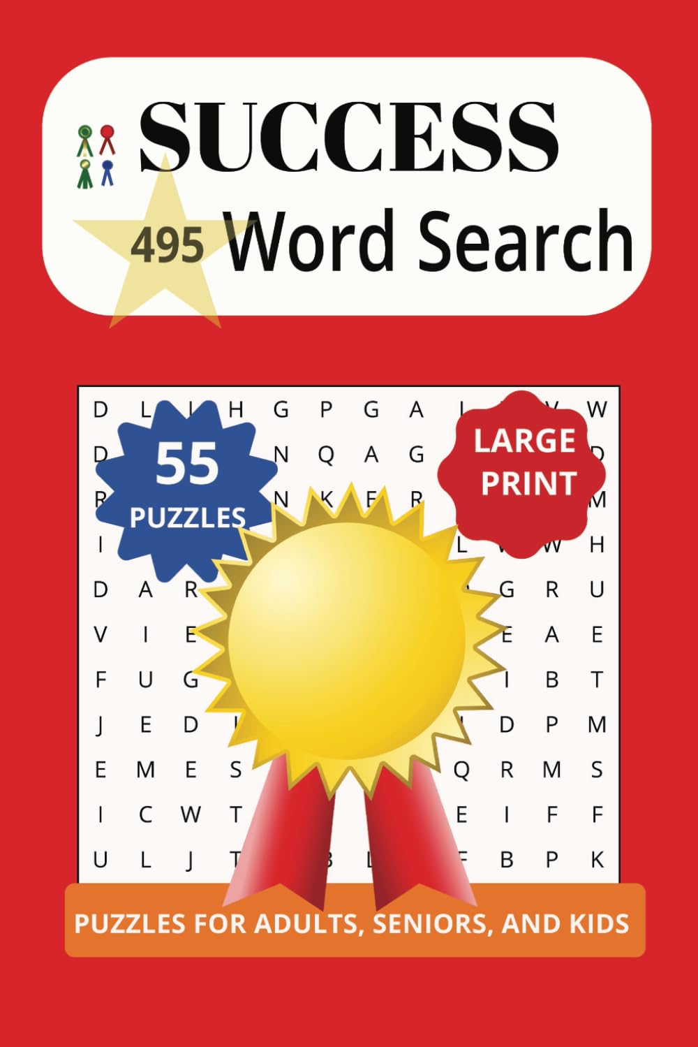 Success 495 Word Search: A fun way to associate words and take action to achieve and accomplish goals.