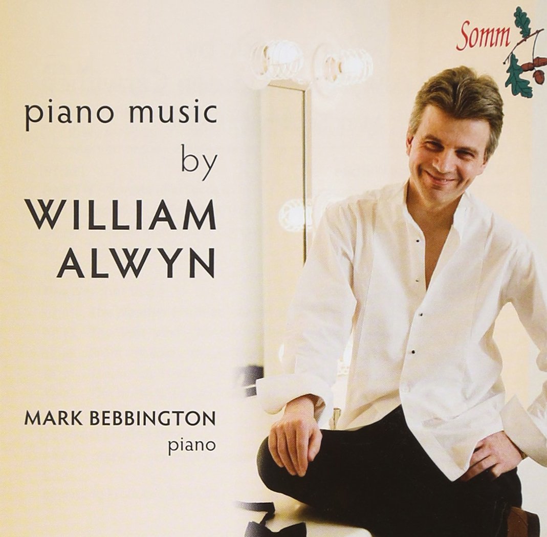 Alwyn: Works For Piano