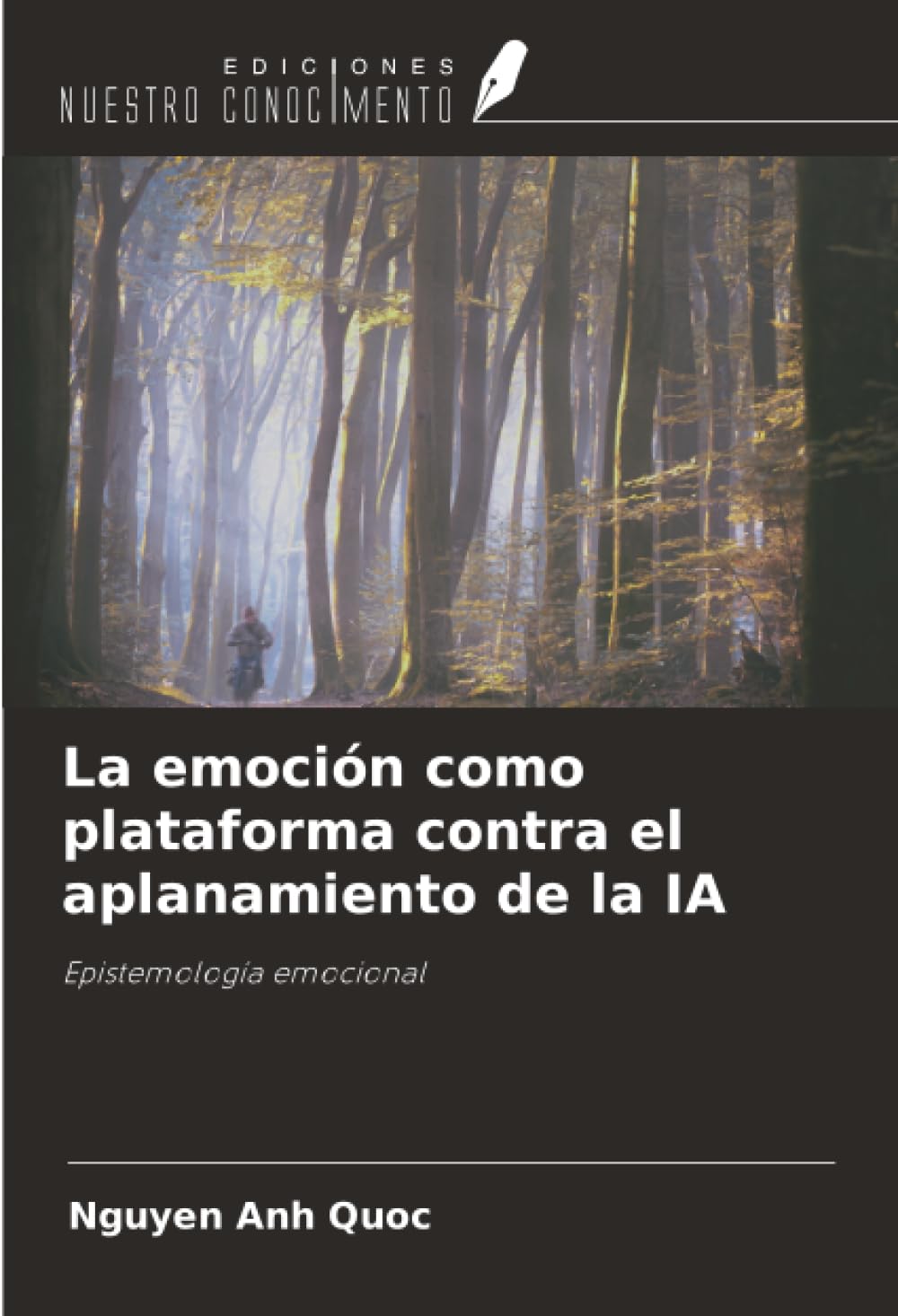 La emoción como plataforma contra el aplanamiento de la IA: Epistemología emocional