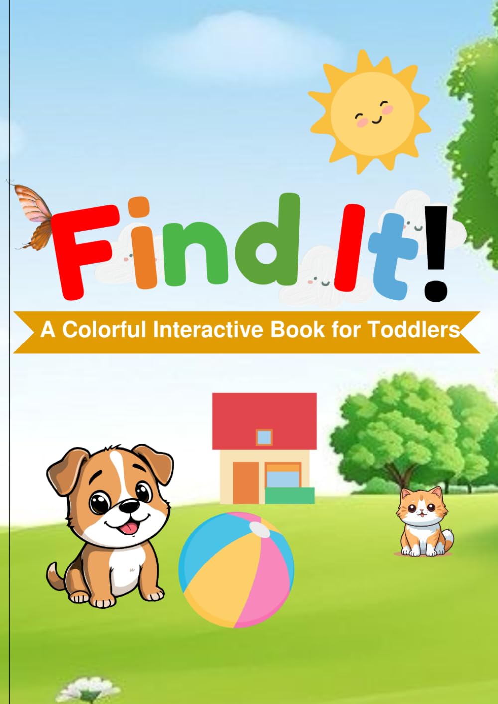 Find It!: A Colorful Interactive Book for Toddlers