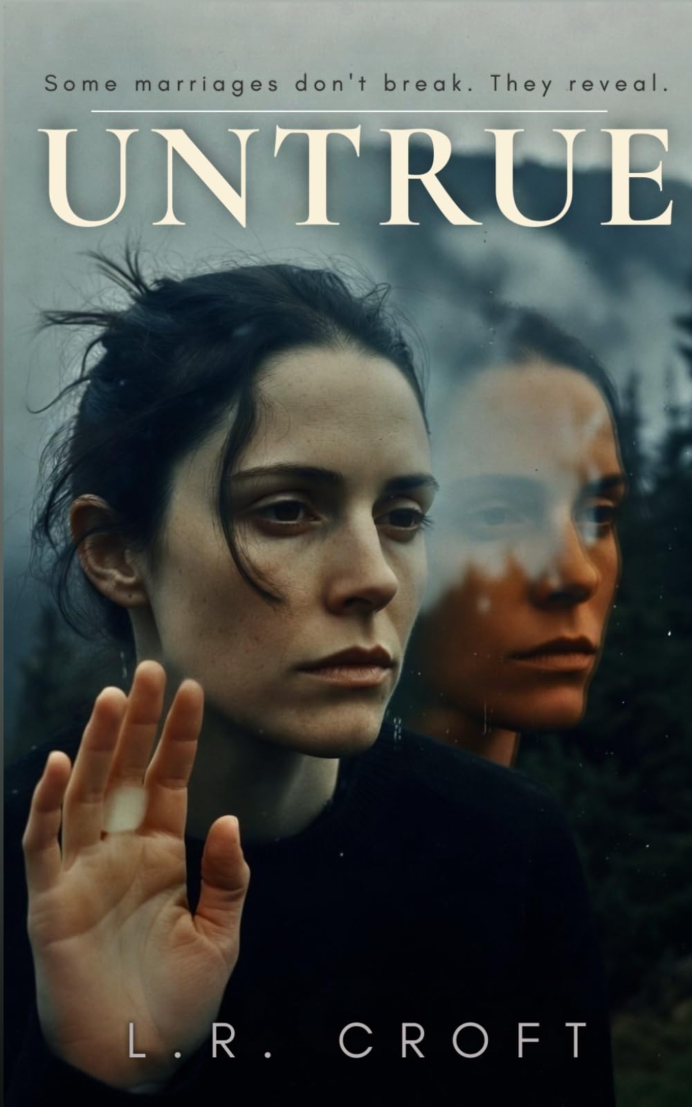 UNTRUE: A Dark Romance
