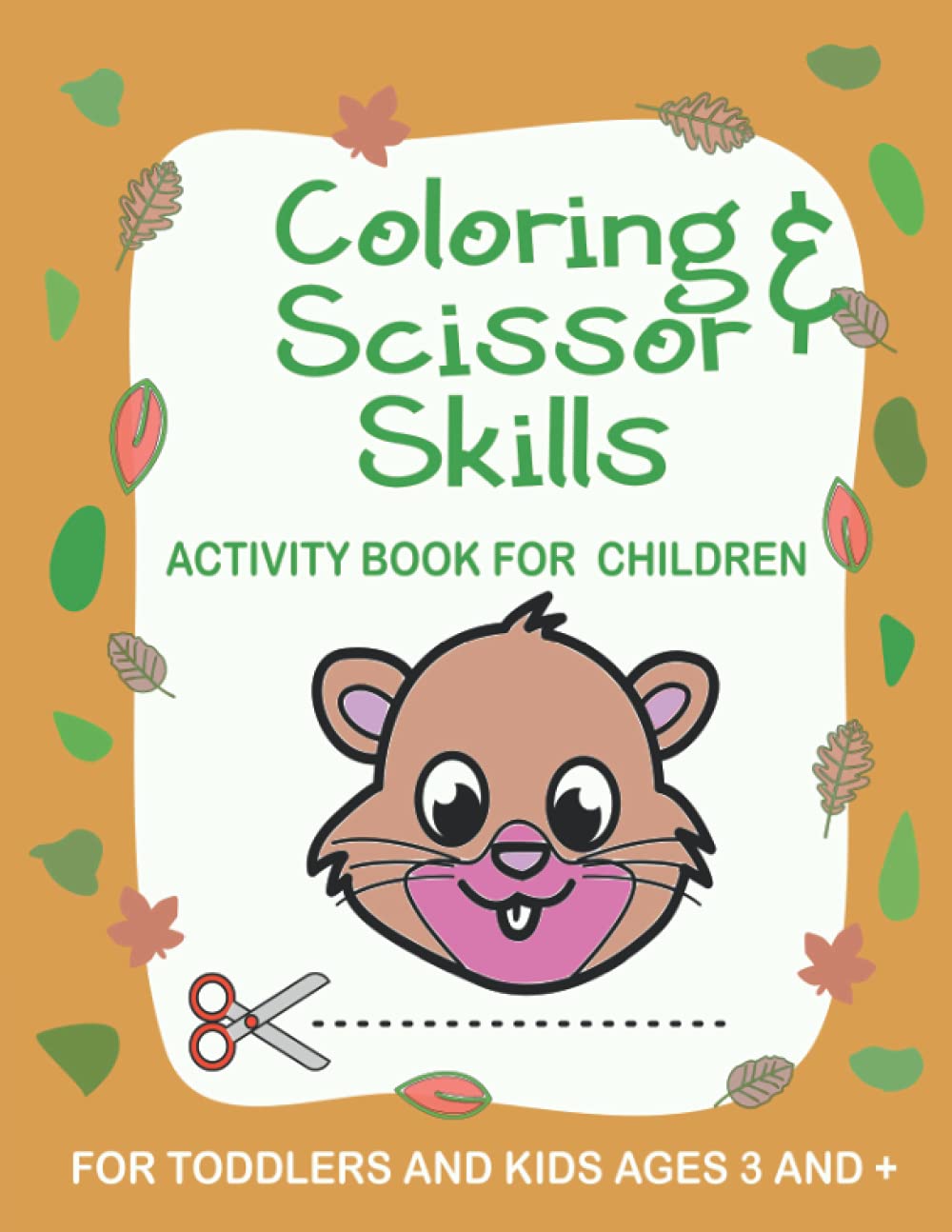 Coloring And Scissor Skills Activity Book For Children For Toddlers ...