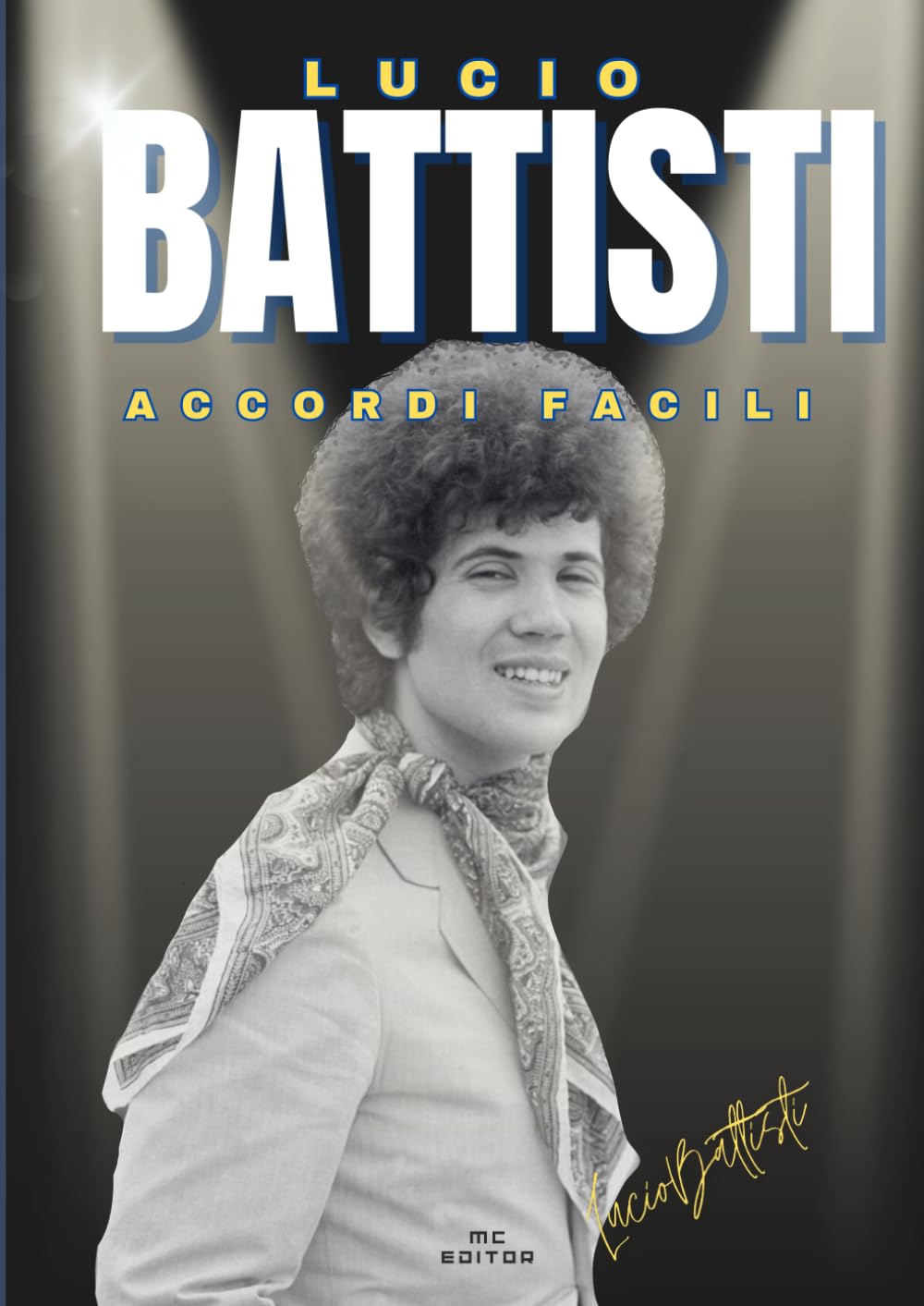 Lucio Battisti: accordi facili per chitarra e tastiera