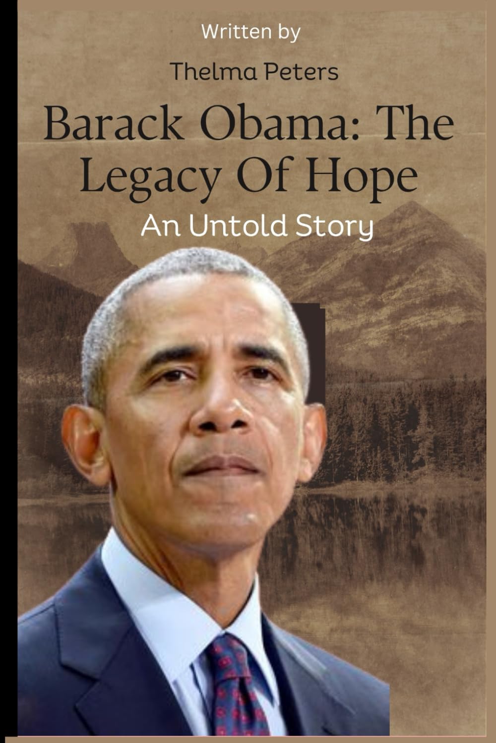 Barack Obama: The Legacy of Hope: An Untold Story