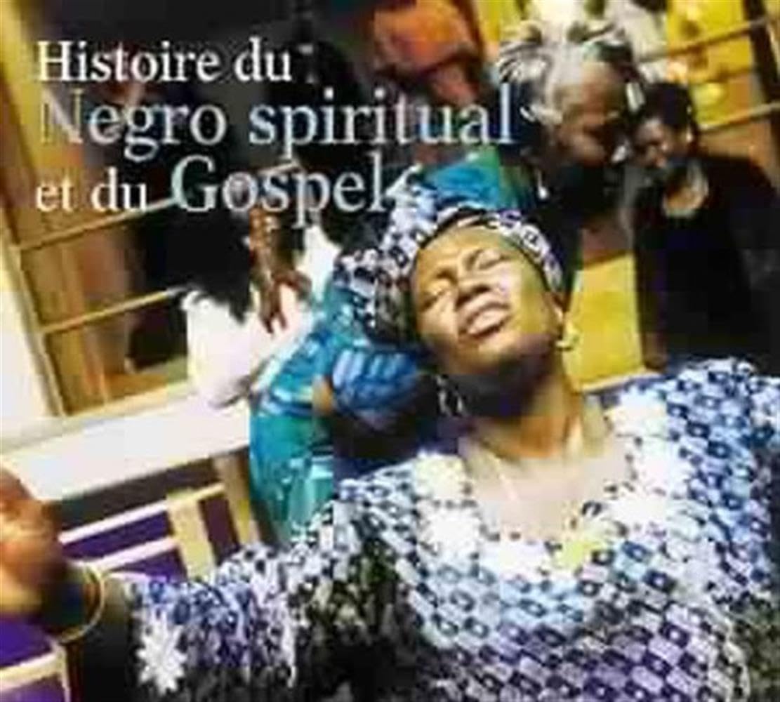 History of Negro Spiritual and Gospel