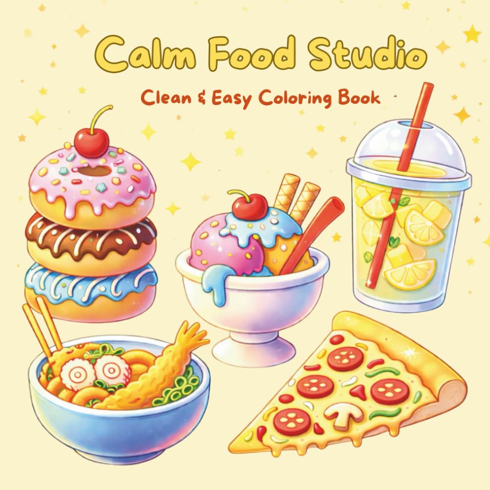 Calm Food Studio | Clean & Easy Food Coloring Book: Clean & Easy Food Coloring Book (Colorful Moments Series)