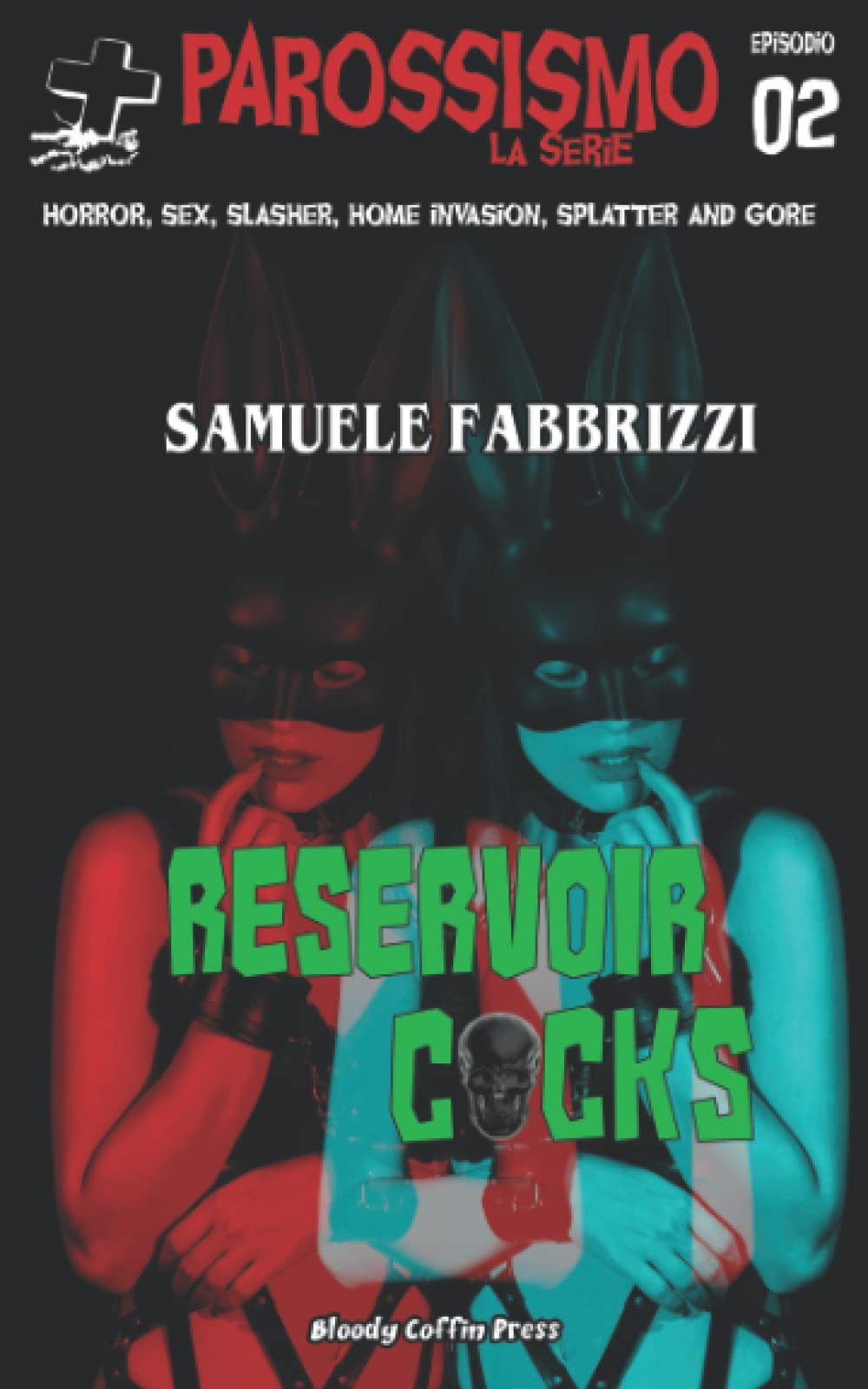 Reservoir cocks: Parossismo La serie / Episodio 2 (Parossismo La serie / Stagione uno)