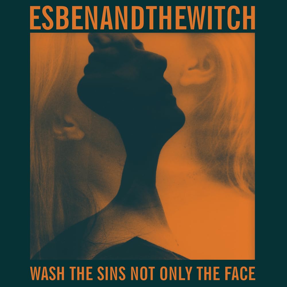 Wash The Sins Not Only The Face [Audio CD] ESBEN & THE WITCH