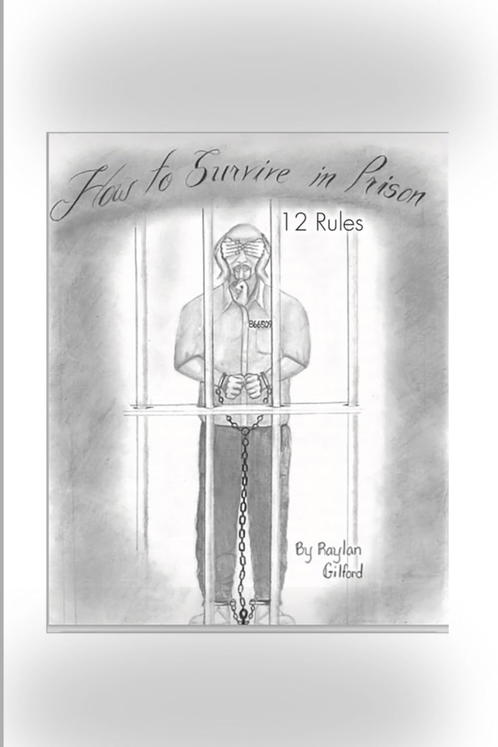 How To Survive In Prison