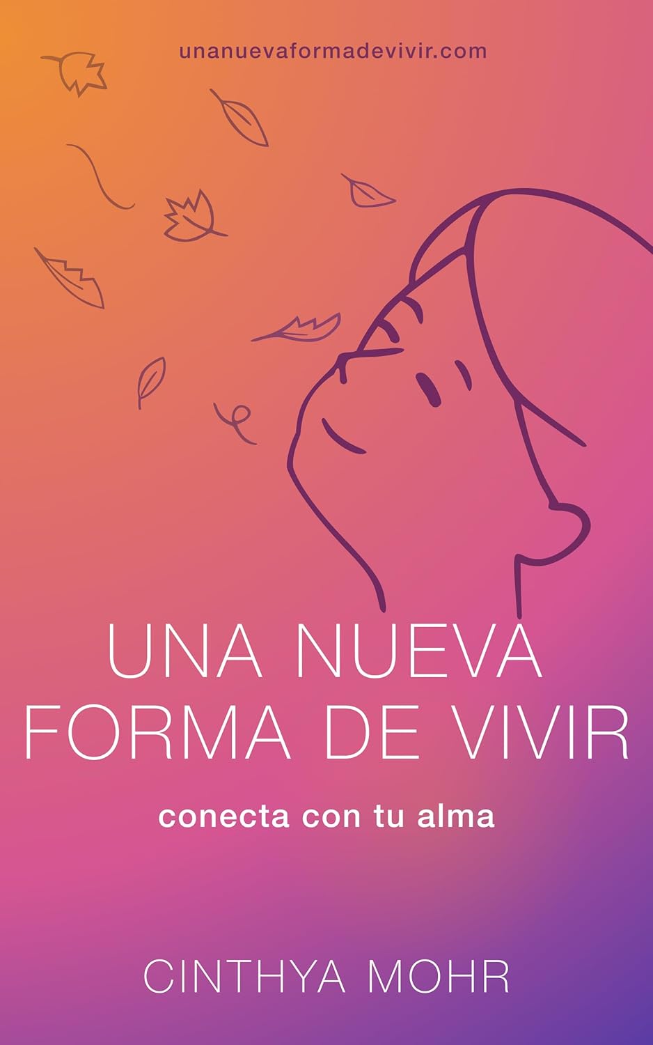 Amazon.com: Una nueva forma de vivir: conecta con tu alma (Spanish ...