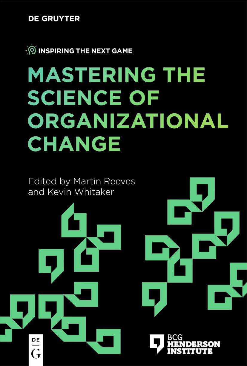 Mastering the Science of Organizational Change by Martin Reev... - 9783110697711