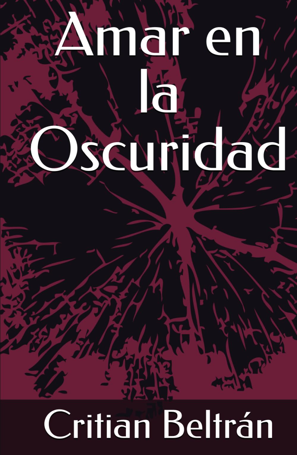 Amar en la Oscuridad