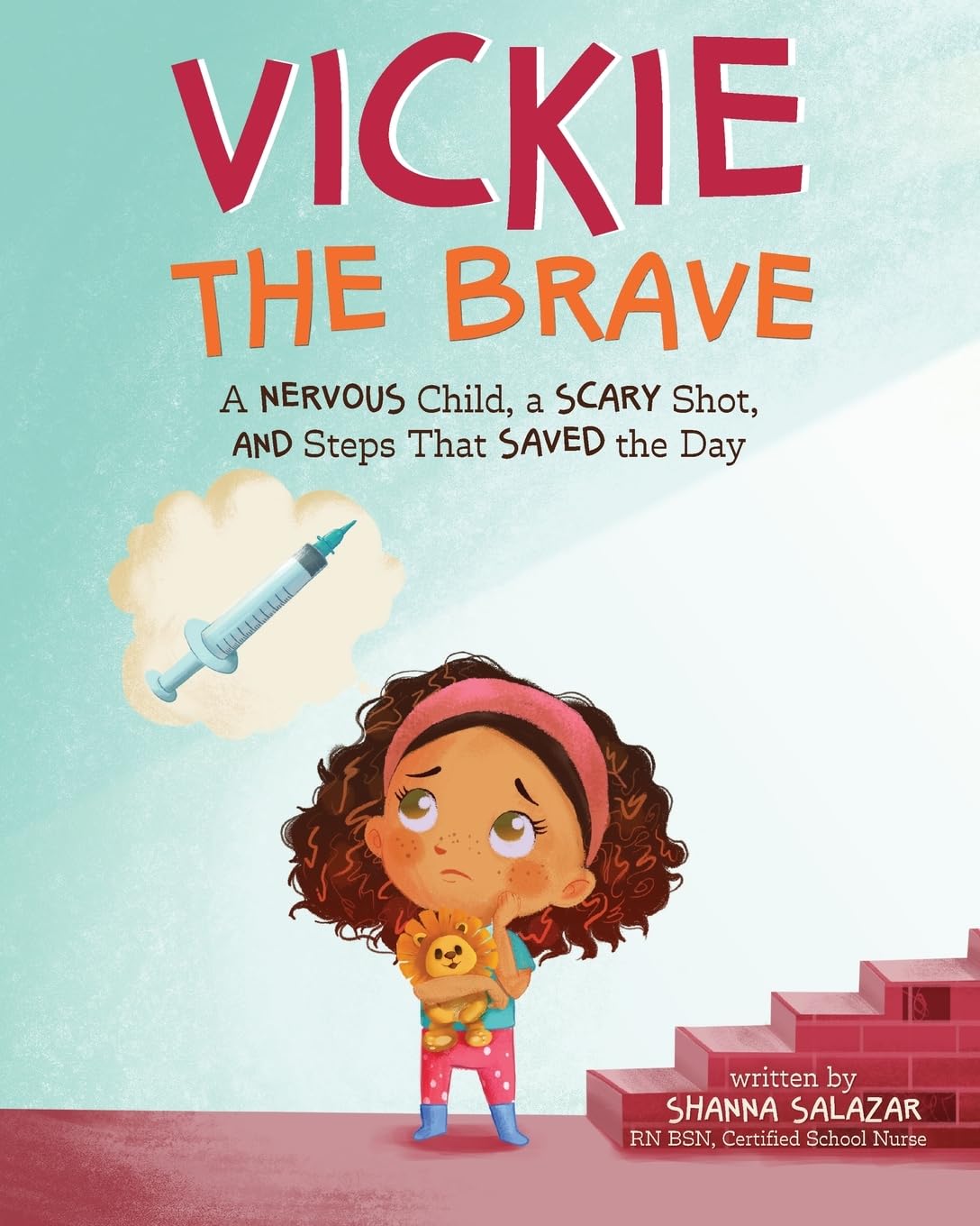Vickie the Brave: A Nervous Child, a Scary Shot, and Steps That Saved the Day