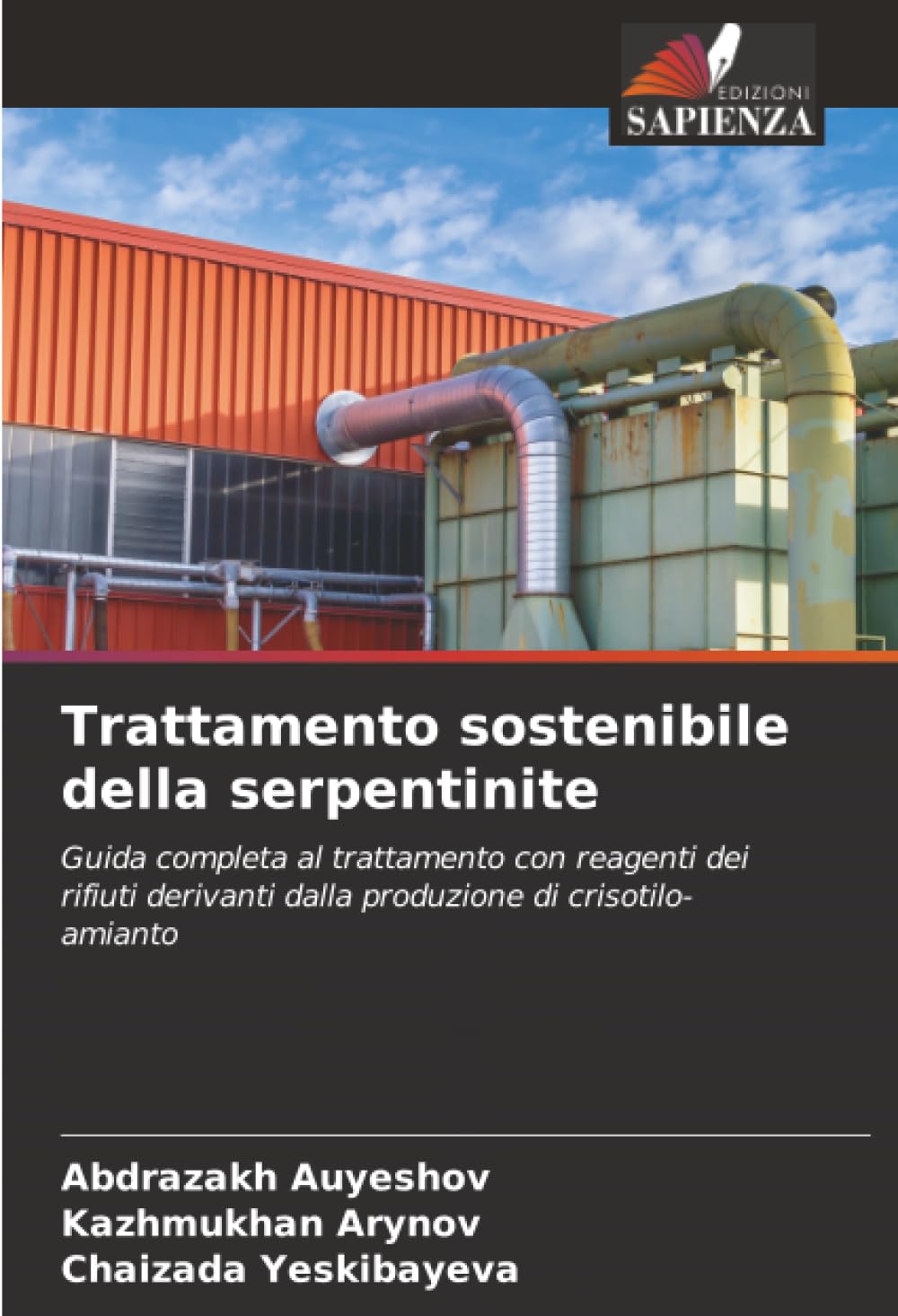 Trattamento sostenibile della serpentinite: Guida completa al trattamento con reagenti dei rifiuti derivanti dalla produzione di crisotilo-amianto