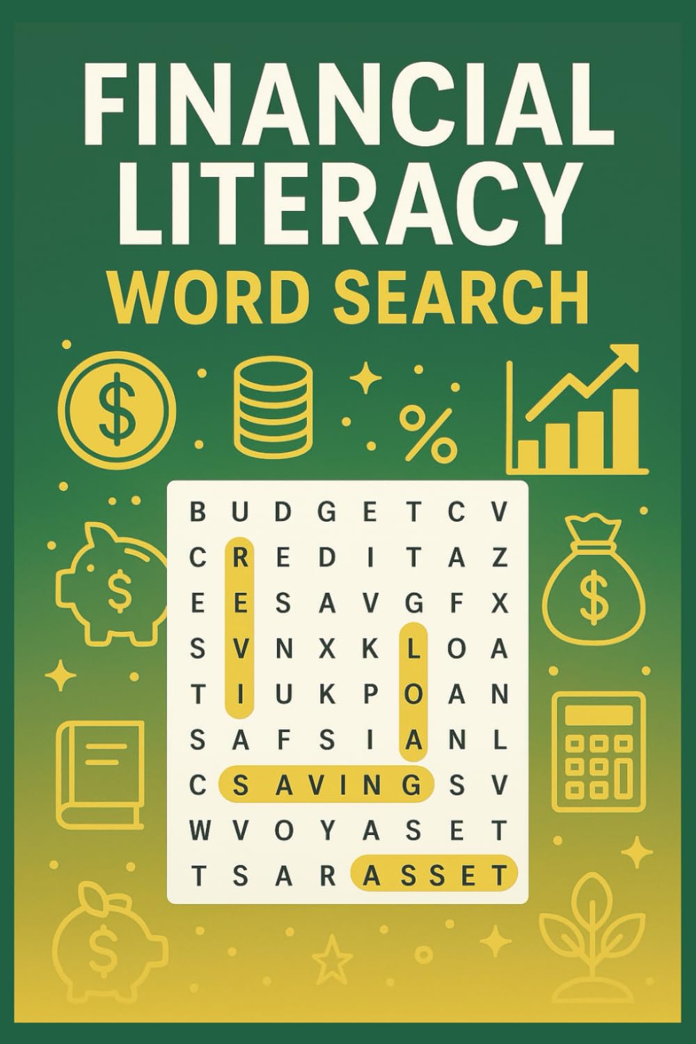 Financial Literacy Word Search: Word Search Puzzles with Easy-to-Read Print about Money, Saving, Investing, and More | 6x9 Inches, 110 Pages | Fun Brain Games to Boost Financial Knowledge