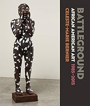 Battleground: African American Art, 1985-2015