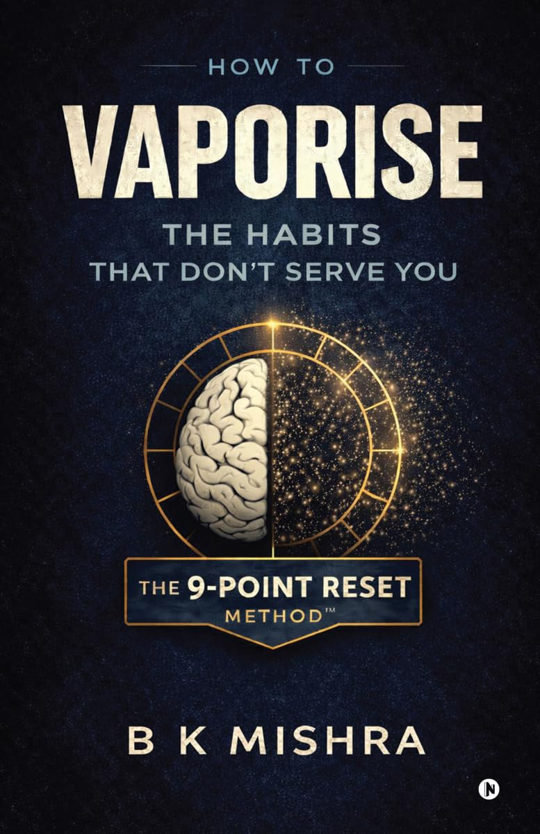 How to Vaporise the Habits That Don’t Serve You: The 9-Point Reset