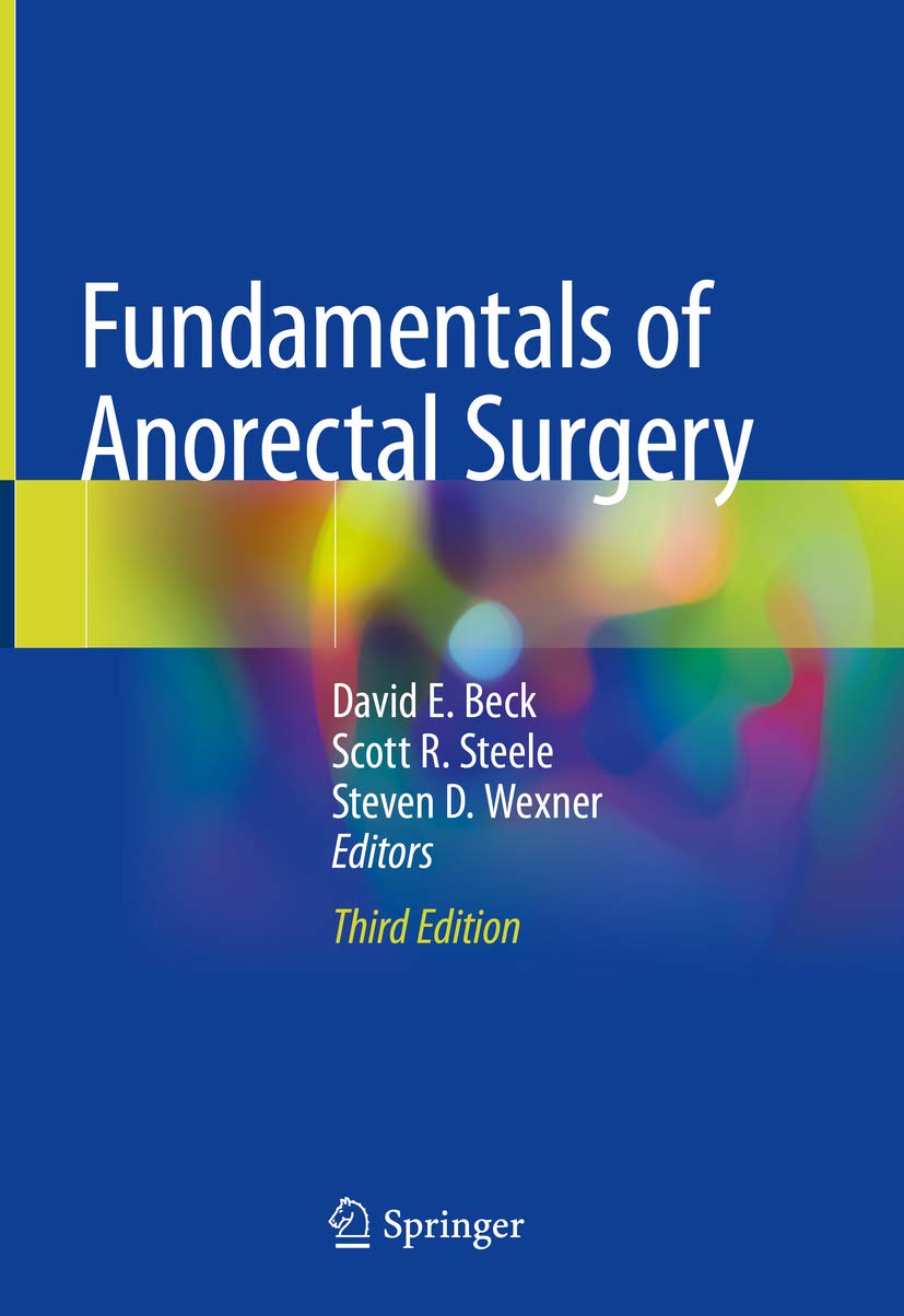 Fundamentals of Anorectal Surgery (English Edition)