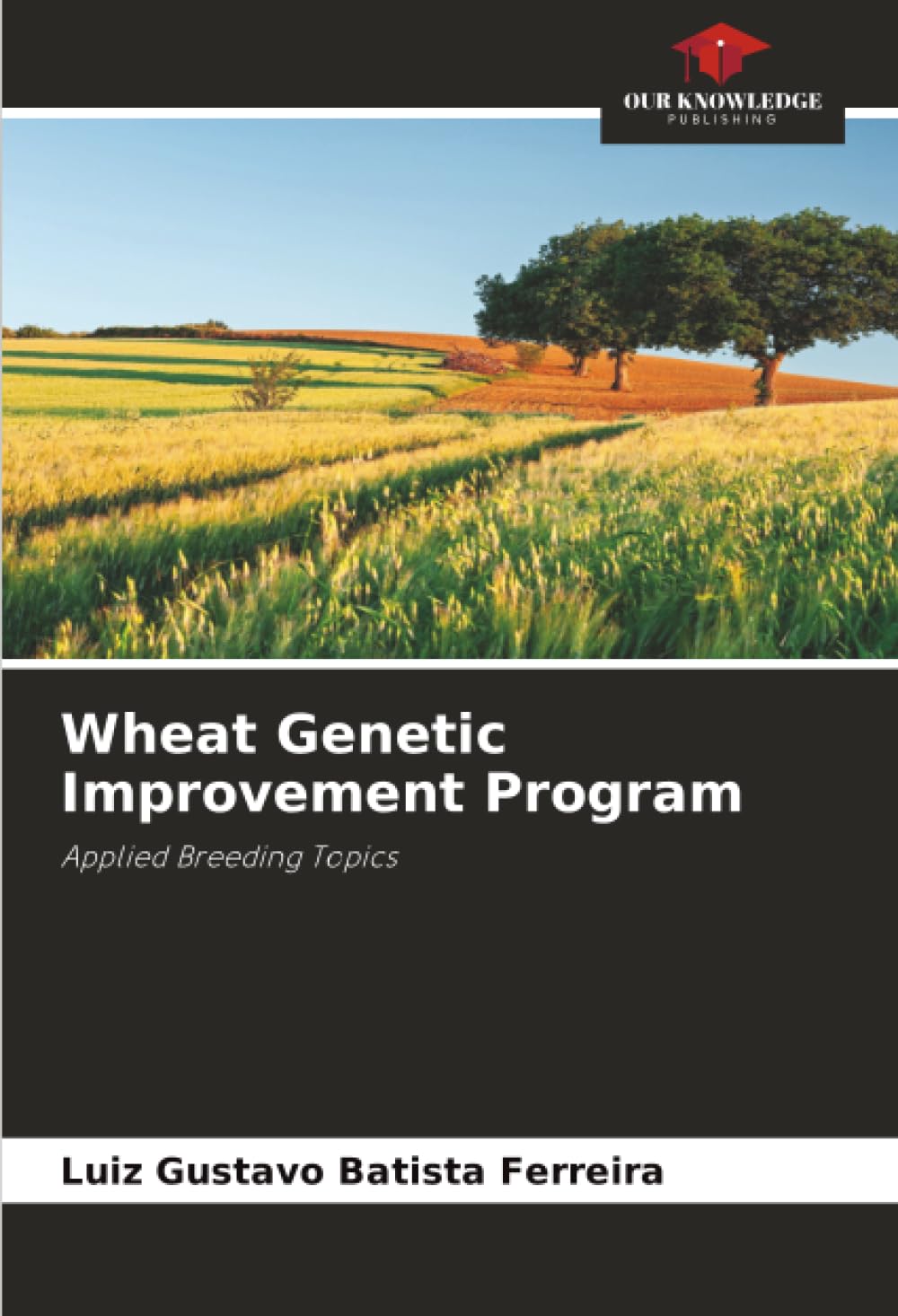 Wheat Genetic Improvement Program: Applied Breeding Topics