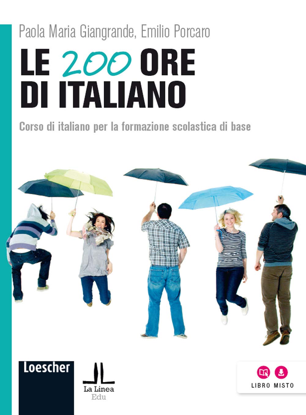 Le 200 ore di italiano (A1-A2)