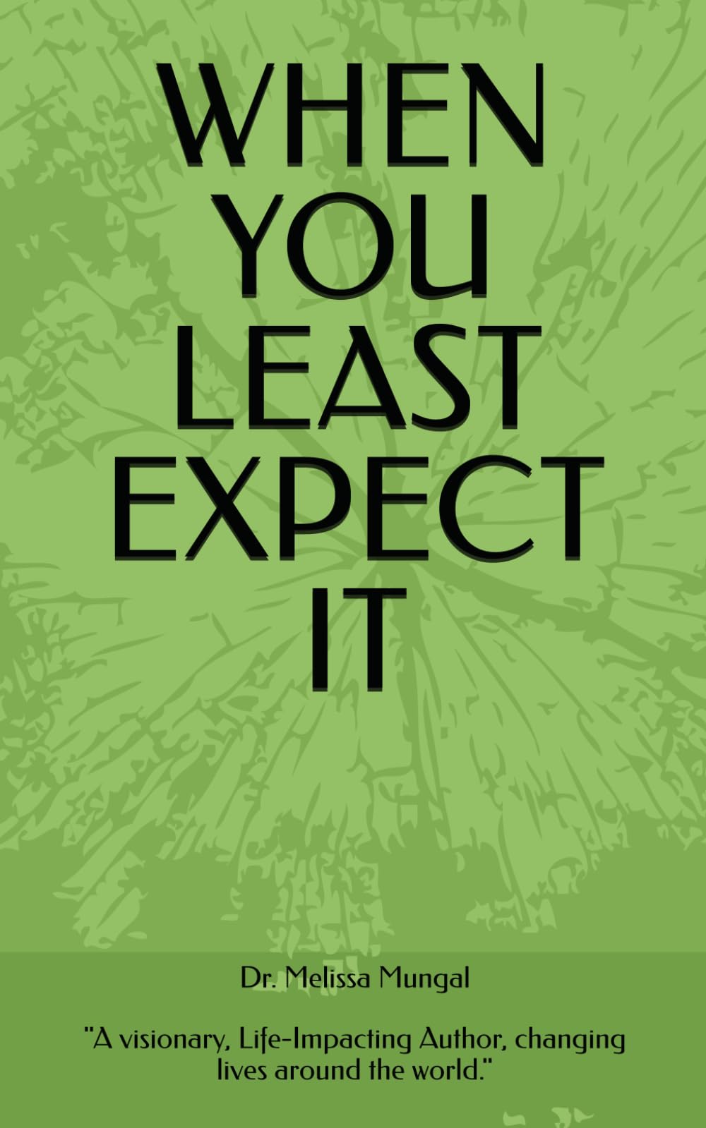 WHEN YOU LEAST EXPECT IT: Finding Mercy.