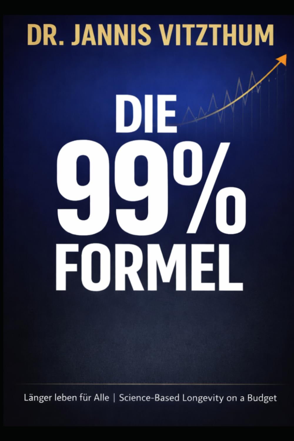 Die 99%-Formel - Länger leben für alle