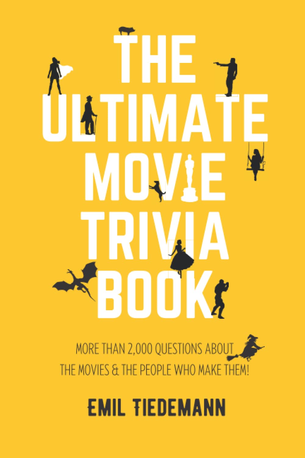 The Ultimate Movie Trivia Book