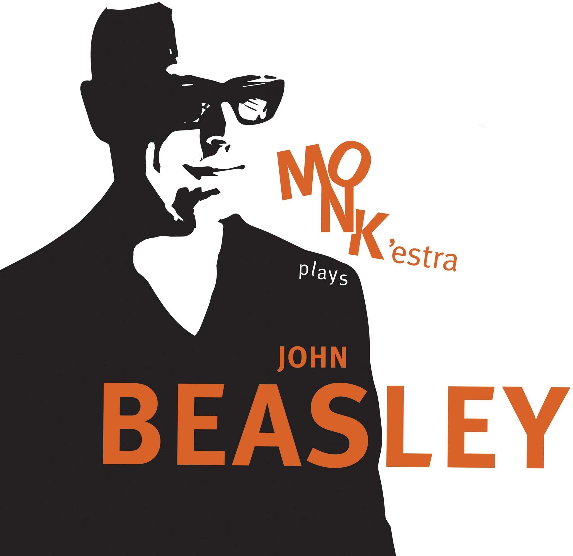 MONK'estra Plays John Beasley