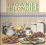 Brownies and Blondies (American Baking Classics)