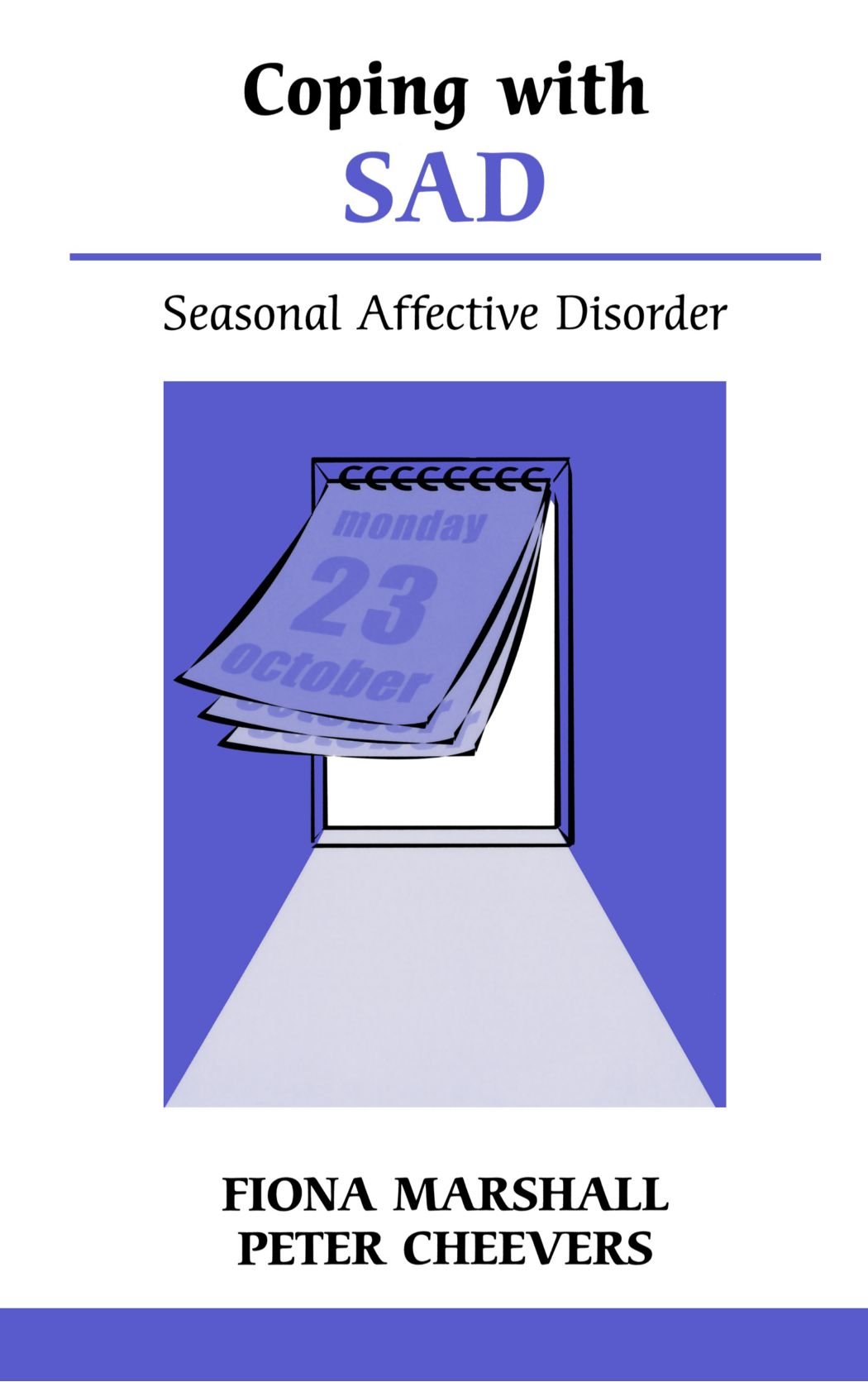 Coping With Sad (Overcoming Common Problems)