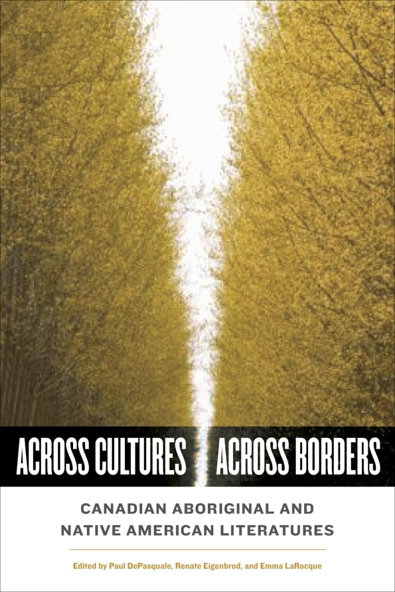 Buy Across Cultures / Across Borders: Canadian Aboriginal and Native American Literatures — BookShops.in