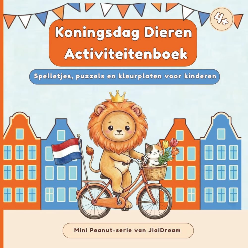 Koningsdag Dieren Activiteitenboek: Spelletjes, puzzels en kleurplaten voor kinderen