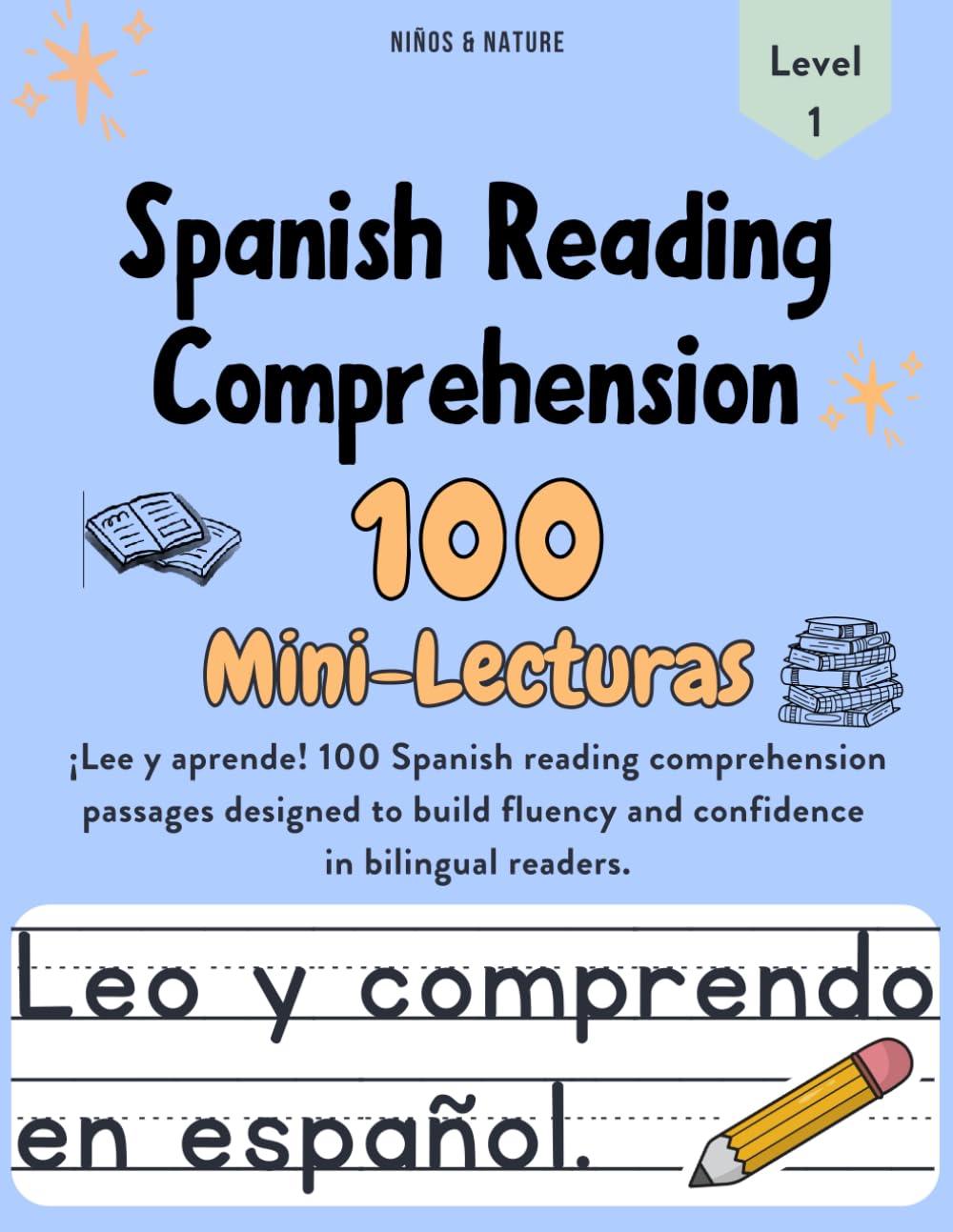 Spanish Reading Comprehension Workbook for Kids – Level 1: 100 Short Stories in Spanish with Fun Exercises and 20 Audio Recordings: For Grades 1, 2, ... and Early Elementary) (Spanish Edition)