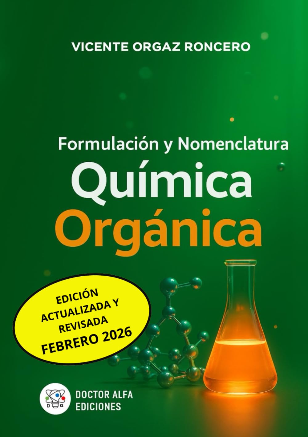 Formulación y Nomenclatura Química Orgánica: Normas de la IUPAC. ESO, Bachillerato, Universidad.