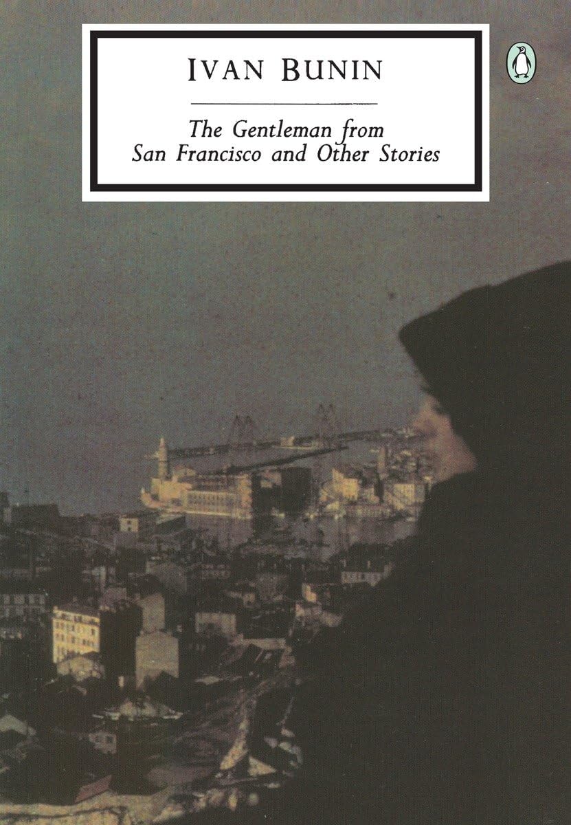 The Gentleman from San Francisco and Other Stories (Classic, 20th-Century, Penguin)
