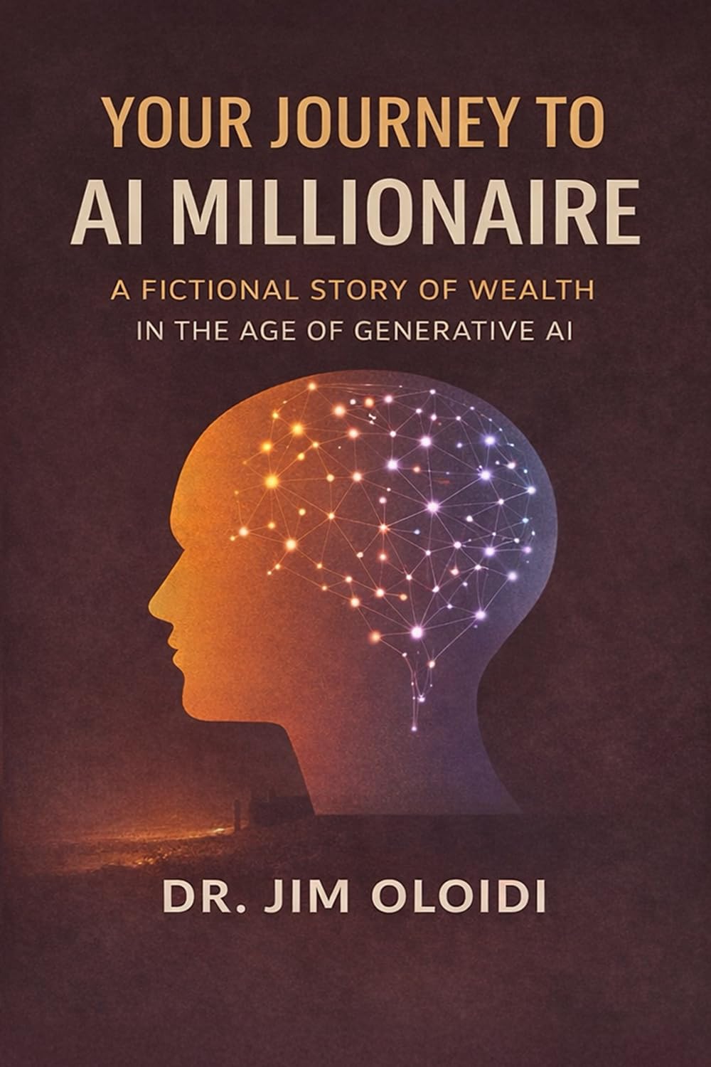 YOUR JOURNEY TO AI MILLIONAIRE: A FICTIONAL STORY OF WEALTH IN THE AGE OF GENERATIVE AI