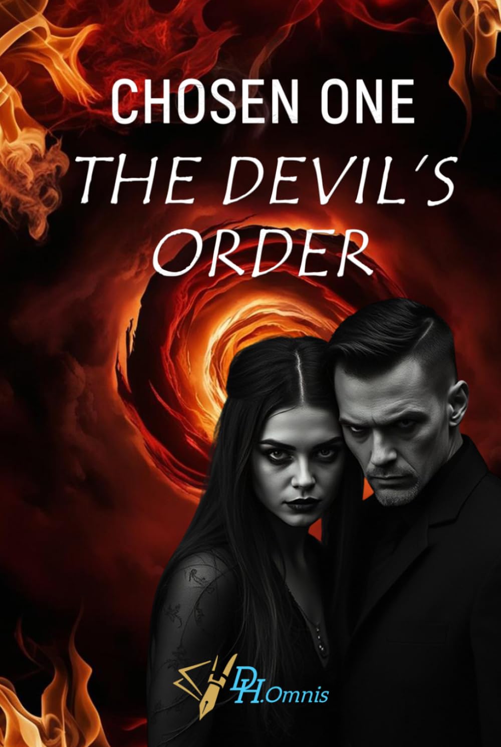 Chosen One: The Devil’s Order | An Epic Dark Fantasy of Prophecy, Supernatural Paranormal and Adventure Thriller: Reluctant Hero Fantasy | Betrayal, ... Fiction & Books About Manifestation in Magic
