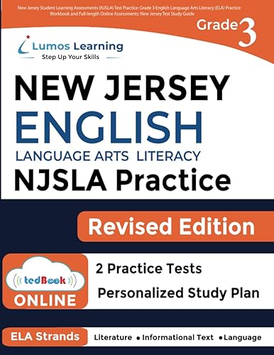 New Jersey Student Learning Assessments (NJSLA) Test Practice: Grade 3 English Language Arts Literacy (ELA) Practice Workbook and Full-length Online ... Test Study Guide (NJSLA by Lumos Learning)