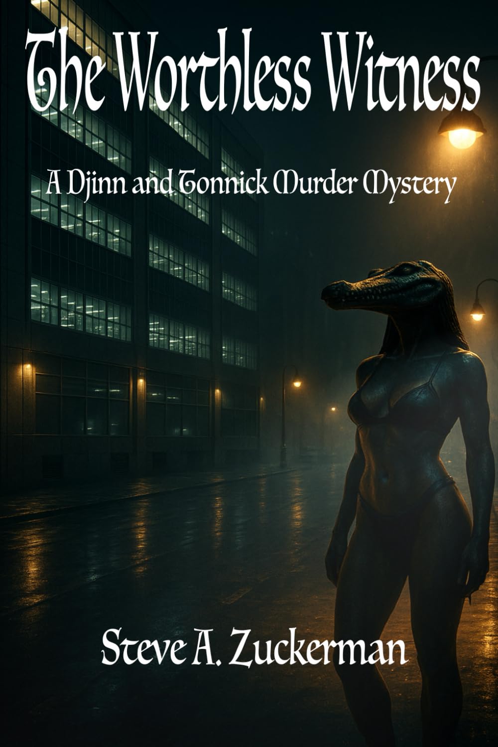The Worthless Witness: A Djinn and Tonnick Murder Mystery (Djinn and Tonnick Murder Mysteries)