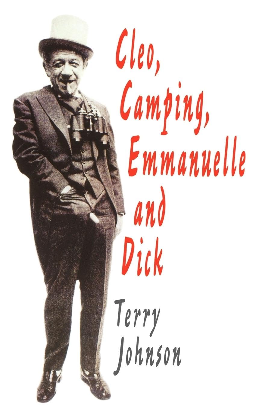 Cleo, Camping, Emmanuelle & Dick (Modern Plays) By Terry Johnson